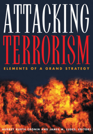 Buch Attacking Terrorism Audrey Kurth Cronin