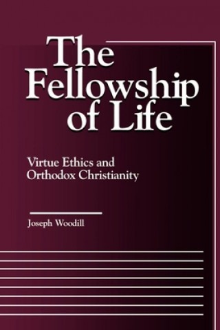 Книга Fellowship of Life Joseph Woodill