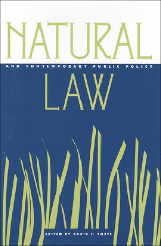 Kniha Natural Law and Contemporary Public Policy David Novak