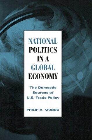 Carte National Politics in a Global Economy Philip A. Mundo