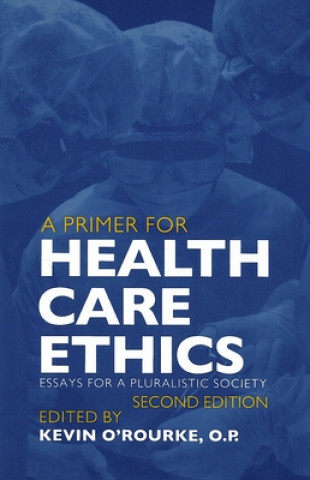 Knjiga Primer for Health Care Ethics Jean De Blois