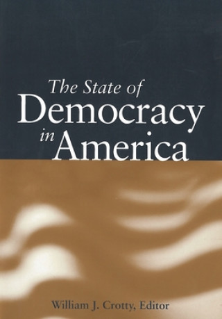 Książka State of Democracy in America Michael Dukakis