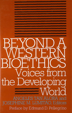 Carte Beyond a Western Bioethics Angeles Tan Alora