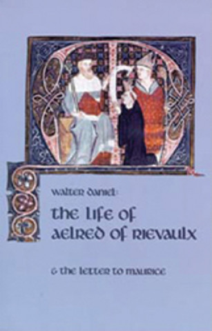 Knjiga Life Of Aelred Of Rievaulx Walter Daniel