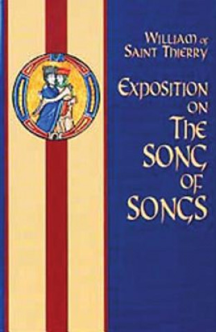 Kniha Exposition on the Song of Songs Saint William of Thierry