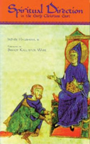 Könyv Spiritual Direction In The Early Christian East Irenee Hausherr