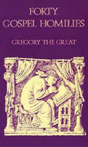 Книга Forty Gospel Homilies Pope Gregory I
