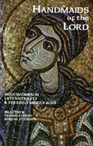 Könyv Handmaids Of The Lord Joan B. Peterson