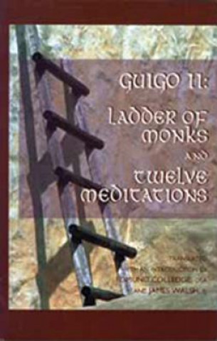 Książka Ladder of Monks and Twelve Meditations Guigo