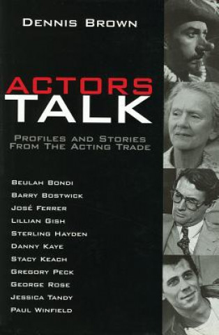 Libro Actors Talk Dennis Brown