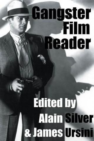Kniha Gangster Film Reader Alain Silver
