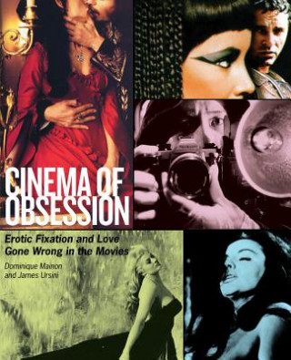 Kniha Cinema of Obsession Dominique Mainon