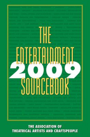 Książka Entertainment Sourcebook 2009 Association of Theatrical Artists and Craftspeople