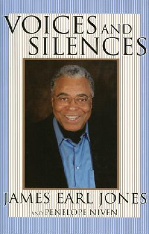 Könyv Voices and Silences James E. Jones