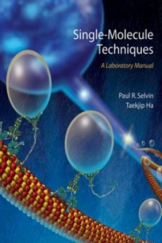 Buch Single Molecule Techniques Paul R. Selvin