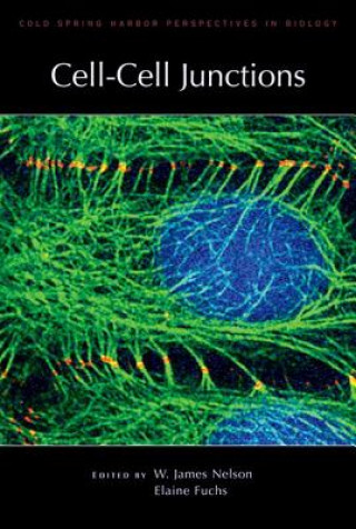 Knjiga Cell-Cell Junctions James W. Nelson