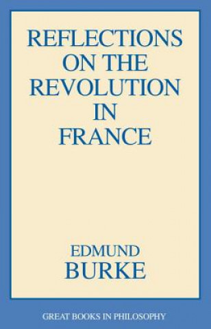 Książka Reflections on the Revolution in France Edmund Burke