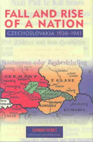 Książka Fall and Rise of a Nation - Czechoslovakia, 1938 - 1941 Edvard Beneš