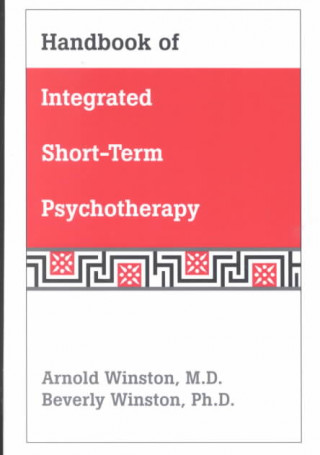 Kniha Handbook of Integrated Short-Term Psychotherapy Arnold Winston