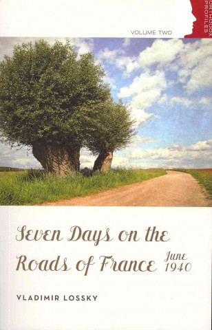 Knjiga Seven Days on the Roads of France:J Vladimir Lossky