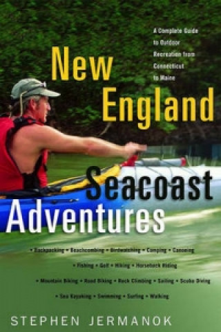 Könyv New England Seacoast Adventures Stephen Jermanok