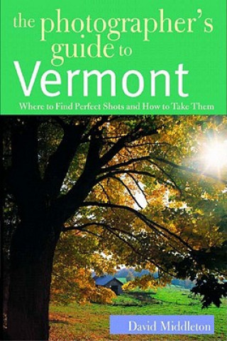 Carte Photographer's Guide to Vermont David Middleton