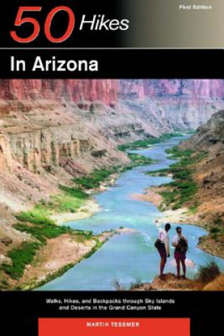 Könyv Explorer's Guide 50 Hikes in Arizona M. Tessmer