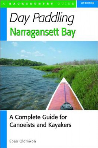 Libro Day Paddling Narragansett Bay Eben Oldmixon