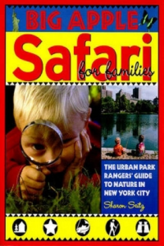 Carte Big Apple Safari for Families Sharon Seitz