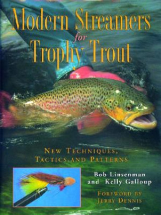 Book Modern Streamers for Trophy Trout Bob Linsenmann