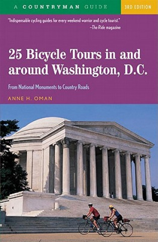 Книга 25 Bicycle Tours in and Around Washington, D.C Anne H. Oman