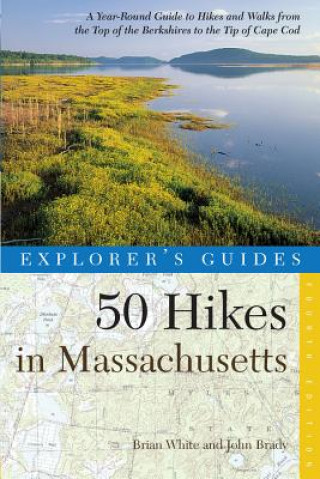 Book Explorer's Guide 50 Hikes in Massachusetts Brian White