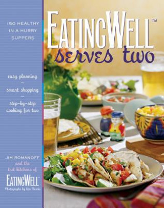 Boek EatingWell Serves Two Jim Romanoff