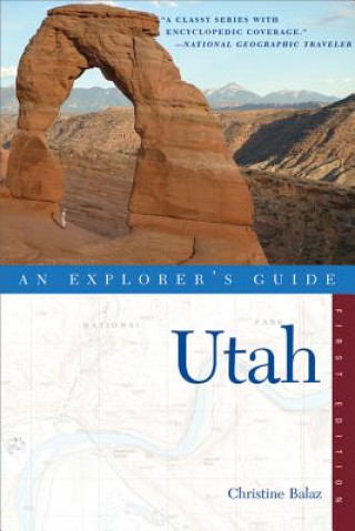 Book Explorer's Guide Utah Christine Balaz