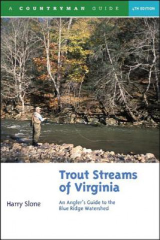 Kniha Trout Streams of Virginia Harry Slone
