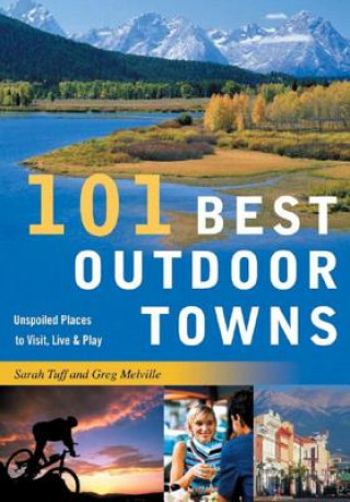 Książka 101 Best Outdoor Towns Sarah Tuff