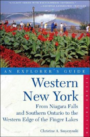 Kniha Explorer's Guide Western New York Christine A. Smyczynski