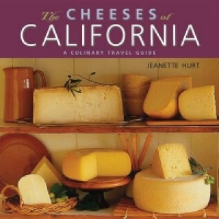 Carte Cheeses of California Jeanette Hurt