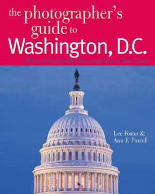 Carte Photographer's Guide to Washington DC Lee Foster