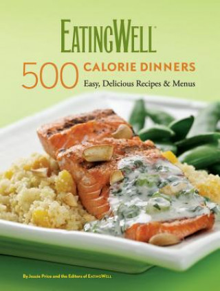 Book EatingWell 500 Calorie Dinners Jessie Price