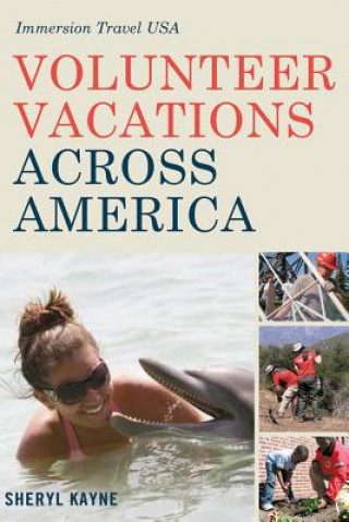 Libro Volunteer Vacations Across America Sheryl Kayne