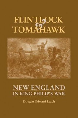 Kniha Flintlock and Tomahawk Douglas Leach