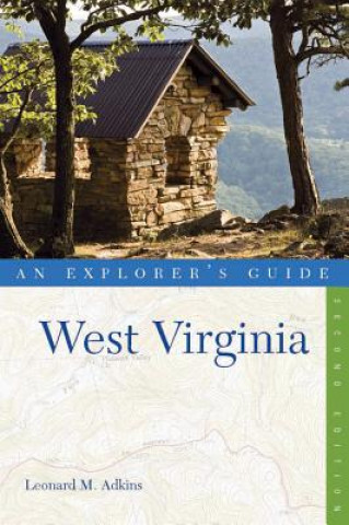 Carte Explorer's Guide West Virginia Leonard M. Adkins
