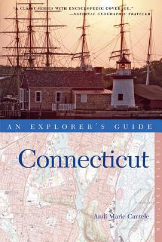 Książka Explorer's Guide Connecticut Andi Marie Cantele