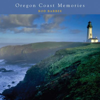 Knjiga Oregon Coast Memories Rod Barbee