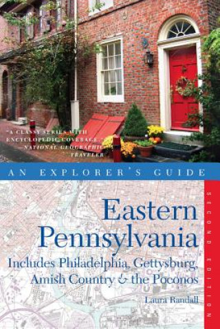 Knjiga Explorer's Guide Eastern Pennsylvania Laura Randall