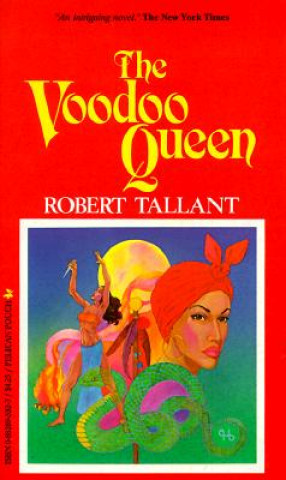Kniha Voodoo Queen Robert Tallant