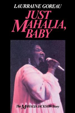 Βιβλίο Just Mahalia, Baby Laurraine Goreau