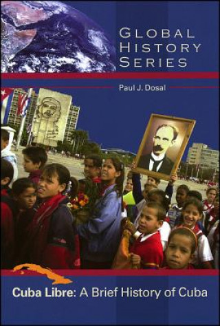 Książka Cuba Libre Paul J. Dosal