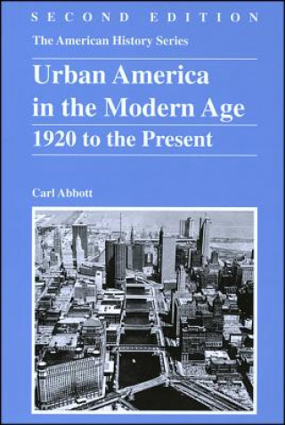 Carte Urban America in the Modern Age Carl Abbott